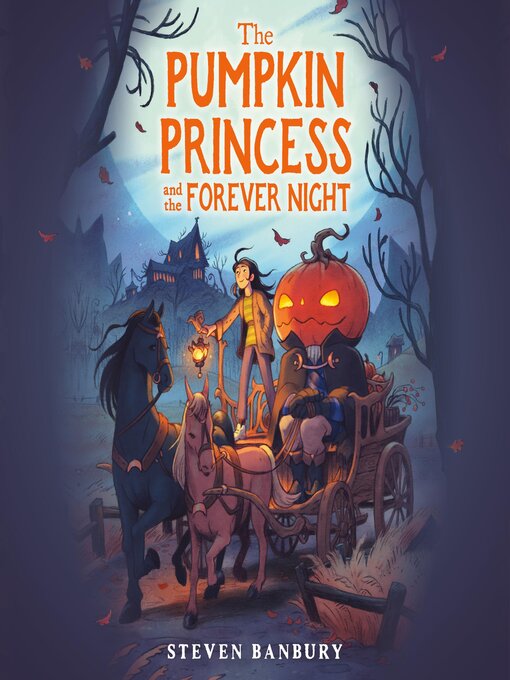 Title details for The Pumpkin Princess and the Forever Night by Steven Banbury - Wait list